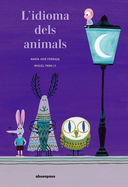 L'IDIOMA DELS ANIMALS | 9788417555245 | FERRADA, MARÍA JOSÉ | Llibreria Online de Vilafranca del Penedès | Comprar llibres en català