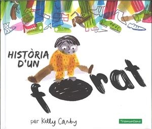 HISTÒRIA D'UN FORAT | 9788417303495 | CANBY CANBY, KELLY | Llibreria Online de Vilafranca del Penedès | Comprar llibres en català