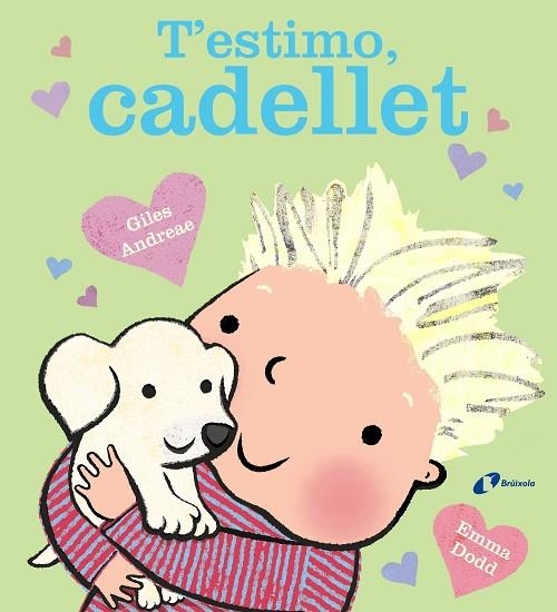 T'ESTIMO, CADELLET | 9788499062839 | ANDREAE, GILES | Llibreria Online de Vilafranca del Penedès | Comprar llibres en català