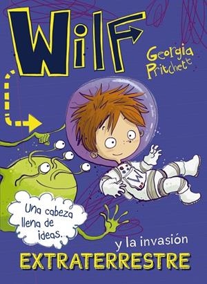 WILF Y LA INVASIÓN EXTRATERRESTRE. LIBRO 4 | 9788469848623 | PRITCHETT, GEORGIA | Llibreria Online de Vilafranca del Penedès | Comprar llibres en català