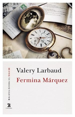 FERMINA MÁRQUEZ | 9788437640303 | LARBAUD, VALERY | Llibreria L'Odissea - Libreria Online de Vilafranca del Penedès - Comprar libros