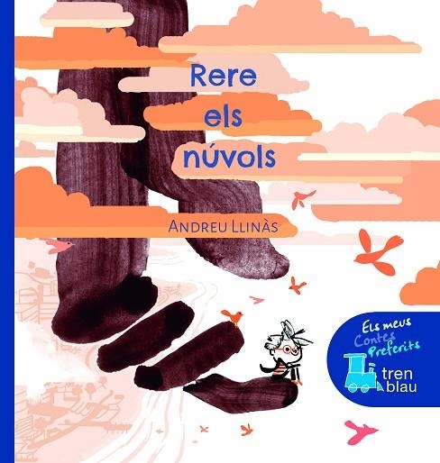 RERE ELS NÚVOLS | 9788468343938 | LLINÀS DURÁN, ANDREU | Llibreria L'Odissea - Libreria Online de Vilafranca del Penedès - Comprar libros