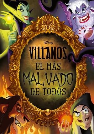 VILLANOS. EL MÁS MALVADO DE TODOS | 9788499519258 | DISNEY | Llibreria Online de Vilafranca del Penedès | Comprar llibres en català