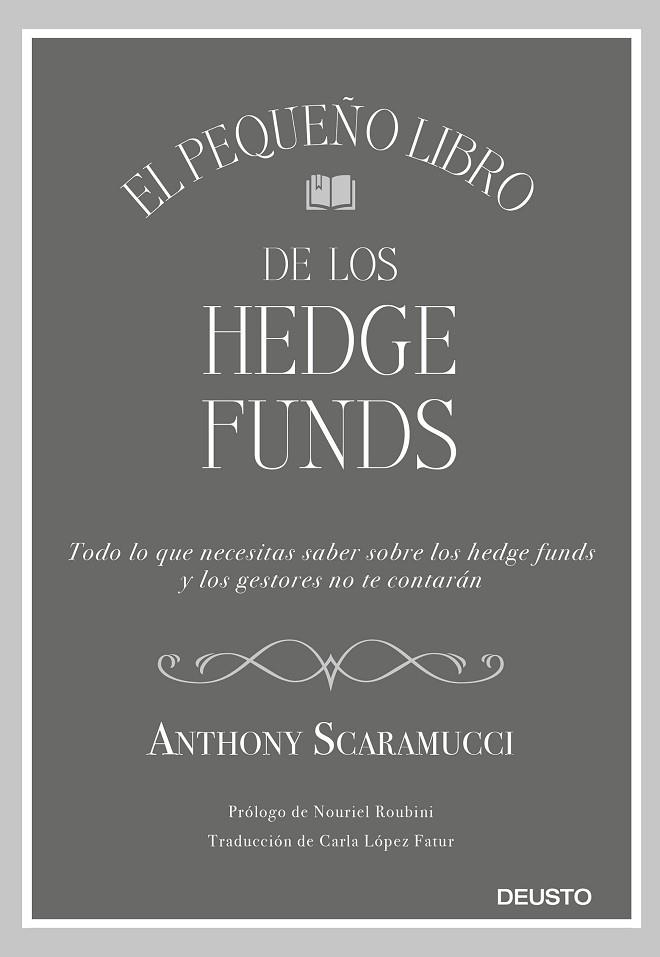 EL PEQUEÑO LIBRO DE LOS HEDGE FUNDS | 9788423430857 | SCARAMUCCI, ANTHONY | Llibreria L'Odissea - Libreria Online de Vilafranca del Penedès - Comprar libros