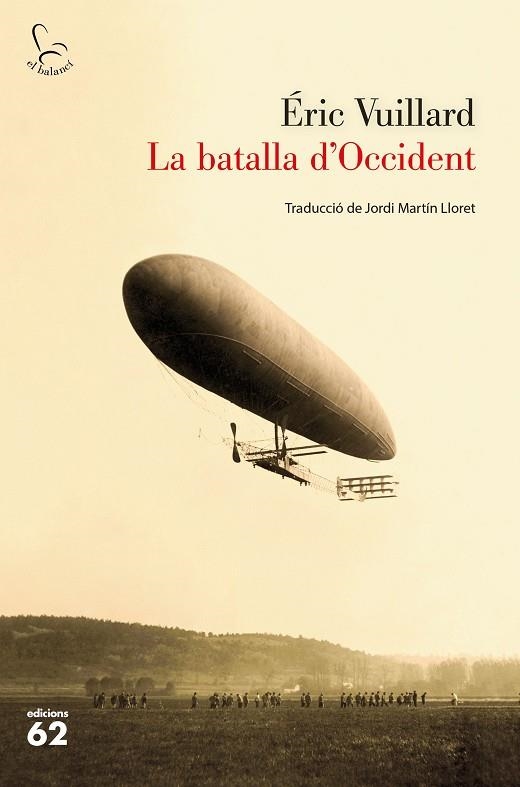 LA BATALLA D'OCCIDENT | 9788429777888 | VUILLARD, ÉRIC | Llibreria L'Odissea - Libreria Online de Vilafranca del Penedès - Comprar libros