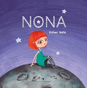 NONA | 9788417756475 | VOLTÀ FARREGUT, ESTHER | Llibreria Online de Vilafranca del Penedès | Comprar llibres en català