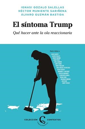 EL SÍNTOMA TRUMP | 9788483812372 | DAVID HARVEY/STIGLITZ, JOSEPH/BROWN, WENDY/TOOZE, ADAM/GRANDIN, GREG/ROBIN, COREY/MACLEAN, NANCY/RUS | Llibreria L'Odissea - Libreria Online de Vilafranca del Penedès - Comprar libros