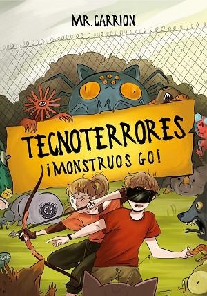 MONSTRUOS GO! (TECNOTERRORES 3) | 9788417736309 | CARRION, MR | Llibreria L'Odissea - Libreria Online de Vilafranca del Penedès - Comprar libros