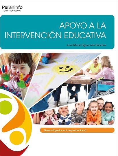 APOYO A LA INTERVENCIÓN EDUCATIVA | 9788428341127 | FIGUEREDO SÁNCHEZ, JOSE MARIA | Llibreria L'Odissea - Libreria Online de Vilafranca del Penedès - Comprar libros