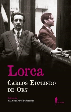 LORCA | 9788494976094 | ORY, CARLOS EDMUNDO DE | Llibreria L'Odissea - Libreria Online de Vilafranca del Penedès - Comprar libros