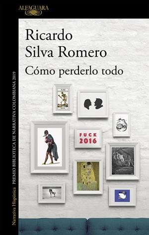 CÓMO PERDERLO TODO (MAPA DE LAS LENGUAS) | 9788420438412 | SILVA ROMERO, RICARDO | Llibreria L'Odissea - Libreria Online de Vilafranca del Penedès - Comprar libros