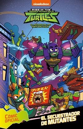 EL SECUESTRADOR DE MUTANTES ( TORTUGAS NINJA. CÓMIC ) | 9788448853372 | NICKELODEON, | Llibreria L'Odissea - Libreria Online de Vilafranca del Penedès - Comprar libros