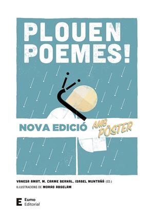 PLOUEN POEMES! (EDICIÓ AMB PÒSTER) | 9788497666770 | AMAT CASTELLS, VANESA/BERNAL CREUS, M. CARME/MUNTAÑÁ SALARICH, ISABEL | Llibreria Online de Vilafranca del Penedès | Comprar llibres en català