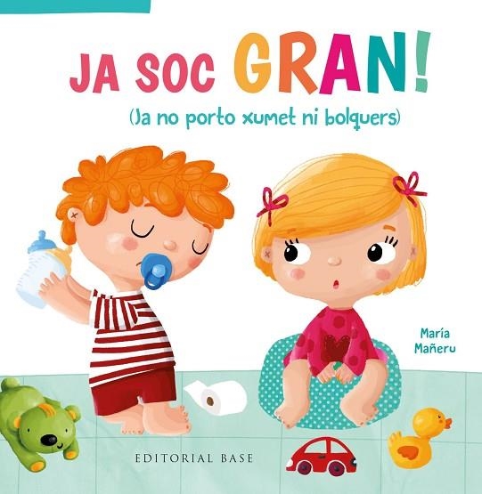 JA SOC GRAN! JA NO PORTO XUMET NI BOLQUERS | 9788417759209 | MAÑERU, MARIA | Llibreria L'Odissea - Libreria Online de Vilafranca del Penedès - Comprar libros