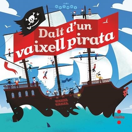 DALT D'UN VAIXELL PIRATA | 9788466146784 | BILLOUD, JEAN-MICHEL | Llibreria L'Odissea - Libreria Online de Vilafranca del Penedès - Comprar libros