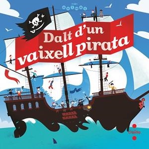 DALT D'UN VAIXELL PIRATA | 9788466146784 | BILLOUD, JEAN-MICHEL | Llibreria Online de Vilafranca del Penedès | Comprar llibres en català
