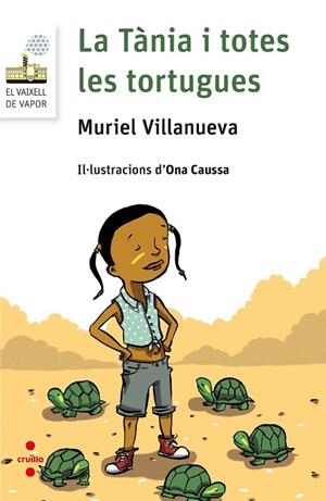 LA TANIA I TOTES LES TORTUGUES | 9788466142113 | VILLANUEVA I PERARNAU, MURIEL | Llibreria L'Odissea - Libreria Online de Vilafranca del Penedès - Comprar libros