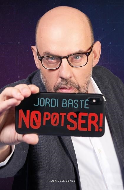 NO POT SER! | 9788417627935 | BASTÉ, JORDI | Llibreria Online de Vilafranca del Penedès | Comprar llibres en català