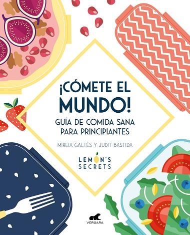 CÓMETE EL MUNDO! | 9788417664534 | GALTÉS, MIREIA/BASTIDA, JUDIT | Llibreria L'Odissea - Libreria Online de Vilafranca del Penedès - Comprar libros