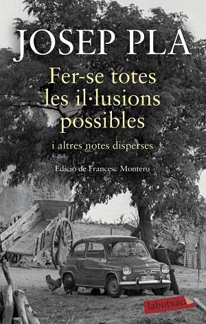 FER-SE TOTES LES IL·LUSIONS POSSIBLES | 9788417420932 | PLA, JOSEP | Llibreria Online de Vilafranca del Penedès | Comprar llibres en català