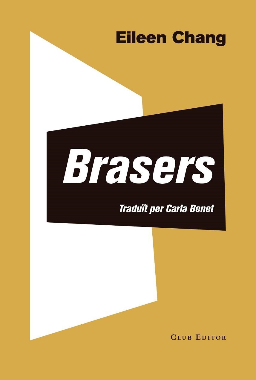 BRASERS | 9788473292405 | CHANG, EILEEN | Llibreria Online de Vilafranca del Penedès | Comprar llibres en català