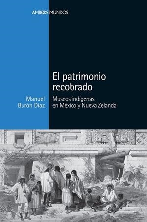 EL PATRIMONIO RECOBRADO | 9788416662913 | BURÓN DÍAZ, MANUEL | Llibreria L'Odissea - Libreria Online de Vilafranca del Penedès - Comprar libros