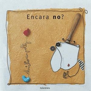ENCARA NO? | 9788416804733 | VOLTZ, CHRISTIAN | Llibreria Online de Vilafranca del Penedès | Comprar llibres en català
