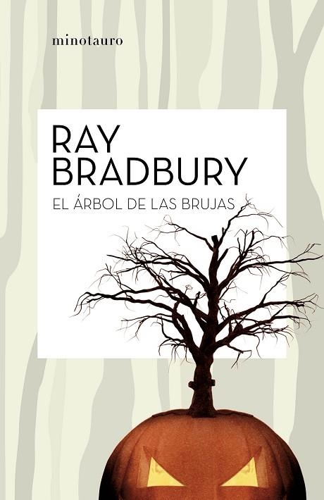 EL ÁRBOL DE LAS BRUJAS | 9788445007204 | BRADBURY, RAY | Llibreria L'Odissea - Libreria Online de Vilafranca del Penedès - Comprar libros