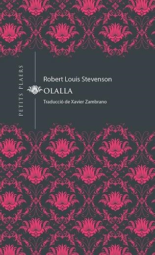 OLALLA | 9788417998073 | STEVENSON, ROBERT LOUIS | Llibreria Online de Vilafranca del Penedès | Comprar llibres en català