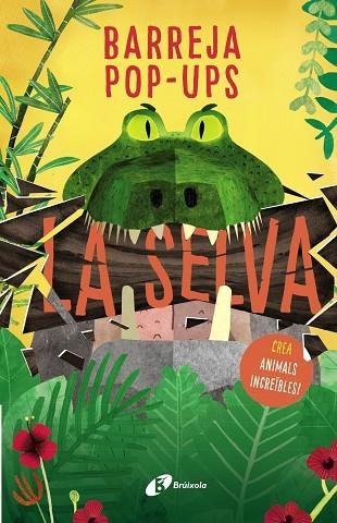 BARREJA POP-UPS. LA SELVA | 9788499069944 | MCINERNEY, JOANNA | Llibreria L'Odissea - Libreria Online de Vilafranca del Penedès - Comprar libros