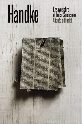 ENSAYO SOBRE EL LUGAR SILENCIOSO | 9788491817093 | HANDKE, PETER | Llibreria Online de Vilafranca del Penedès | Comprar llibres en català