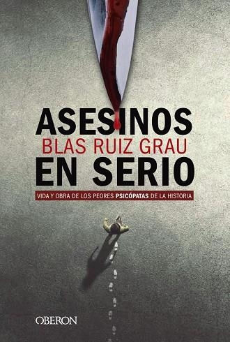 ASESINOS EN SERIO | 9788441541832 | RUIZ GRAU, BLAS | Llibreria L'Odissea - Libreria Online de Vilafranca del Penedès - Comprar libros