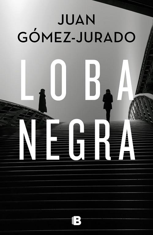 LOBA NEGRA | 9788466666497 | GÓMEZ-JURADO, JUAN | Llibreria L'Odissea - Libreria Online de Vilafranca del Penedès - Comprar libros