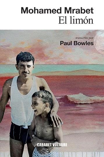 EL LIMÓN | 9788494941467 | MRABET, MOHAMED/BOWLES, PAUL | Llibreria Online de Vilafranca del Penedès | Comprar llibres en català