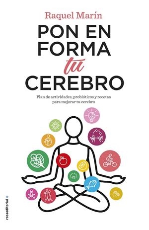 PON EN FORMA TU CEREBRO | 9788417771195 | MARÍN, RAQUEL | Llibreria L'Odissea - Libreria Online de Vilafranca del Penedès - Comprar libros