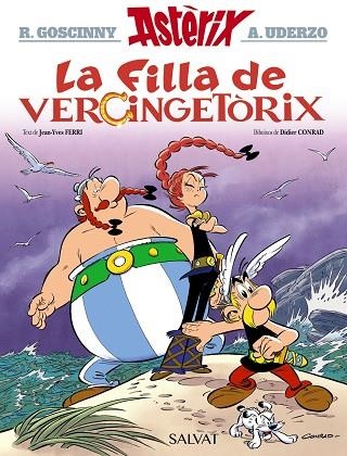 LA FILLA DE VERCINGETÒRIX | 9788469626221 | GOSCINNY, RENÉ/FERRI, JEAN-YVES | Llibreria L'Odissea - Libreria Online de Vilafranca del Penedès - Comprar libros