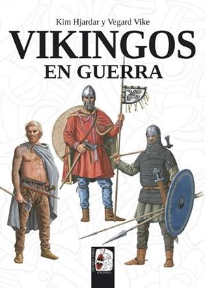 VIKINGOS EN GUERRA | 9788494954047 | HJARDAR, KIM/VIKE, VEGARD | Llibreria L'Odissea - Libreria Online de Vilafranca del Penedès - Comprar libros