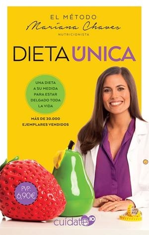 DIETA ÚNICA | 9788491646495 | CHAVES, MARIANA | Llibreria L'Odissea - Libreria Online de Vilafranca del Penedès - Comprar libros