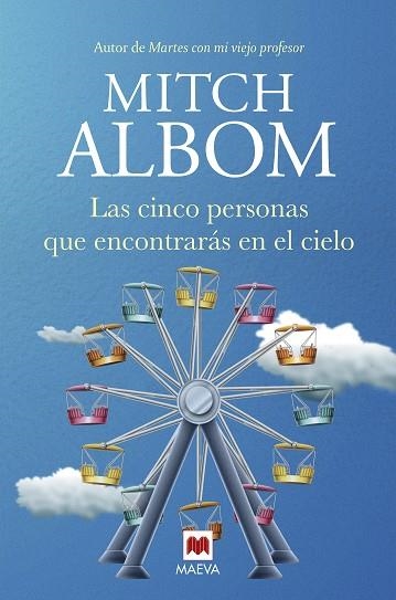LAS CINCO PERSONAS QUE ENCONTRARÁS EN EL CIELO | 9788417708580 | ALBOM, MITCH | Llibreria L'Odissea - Libreria Online de Vilafranca del Penedès - Comprar libros