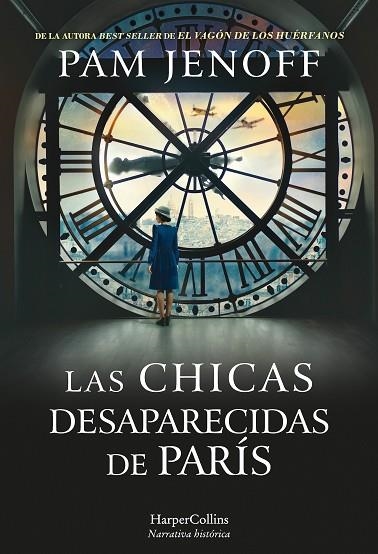 LAS CHICAS DESAPARECIDAS DE PARÍS | 9788491394167 | JENOFF, PAM | Llibreria L'Odissea - Libreria Online de Vilafranca del Penedès - Comprar libros