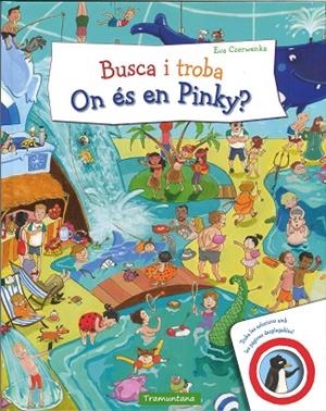 BUSCA I TROBA. ON ÉS EN PINKY? | 9788417303433 | ERWENKA, EVA | Llibreria Online de Vilafranca del Penedès | Comprar llibres en català