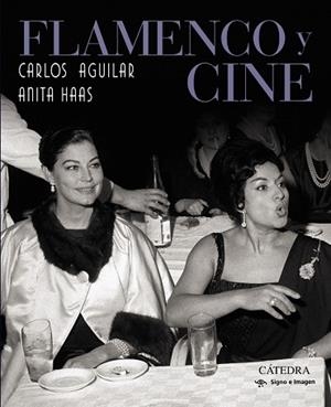 FLAMENCO Y CINE | 9788437640587 | AGUILAR, CARLOS/HAAS, ANITA | Llibreria Online de Vilafranca del Penedès | Comprar llibres en català