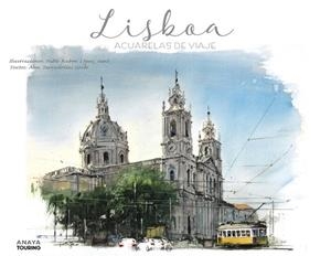 LISBOA. ACUARELAS DE VIAJE | 9788491582168 | LÓPEZ SANZ, PABLO RUBÉN | Llibreria Online de Vilafranca del Penedès | Comprar llibres en català