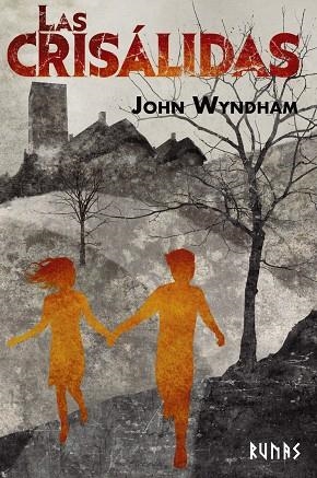 LAS CRISÁLIDAS | 9788491817345 | WYNDHAM, JOHN | Llibreria Online de Vilafranca del Penedès | Comprar llibres en català