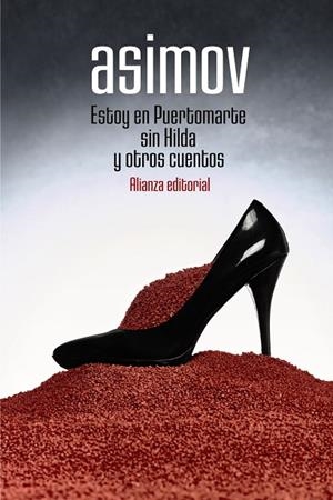 ESTOY EN PUERTOMARTE SIN HILDA Y OTROS CUENTOS | 9788491817123 | ASIMOV, ISAAC | Llibreria L'Odissea - Libreria Online de Vilafranca del Penedès - Comprar libros