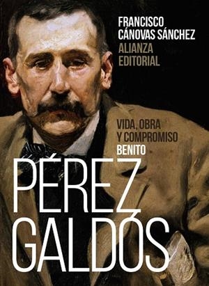 BENITO PÉREZ GALDÓS: VIDA, OBRA Y COMPROMISO | 9788491816638 | CÁNOVAS SÁNCHEZ, FRANCISCO | Llibreria L'Odissea - Libreria Online de Vilafranca del Penedès - Comprar libros