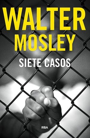 SIETE CASOS | 9788491872375 | MOSLEY WALTER | Llibreria L'Odissea - Libreria Online de Vilafranca del Penedès - Comprar libros