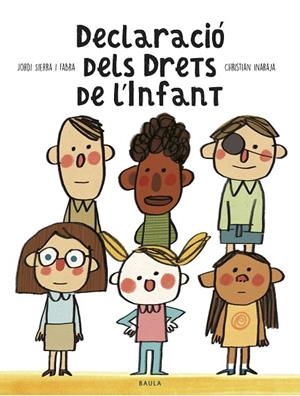 DECLARACIÓ DELS DRETS DE L'INFANT | 9788447940363 | SIERRA I FABRA, JORDI | Llibreria L'Odissea - Libreria Online de Vilafranca del Penedès - Comprar libros
