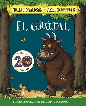 EL GRÚFAL. EDICIÓ ESPECIAL 20 ANIVERSARI | 9788499062853 | DONALDSON, JULIA | Llibreria Online de Vilafranca del Penedès | Comprar llibres en català