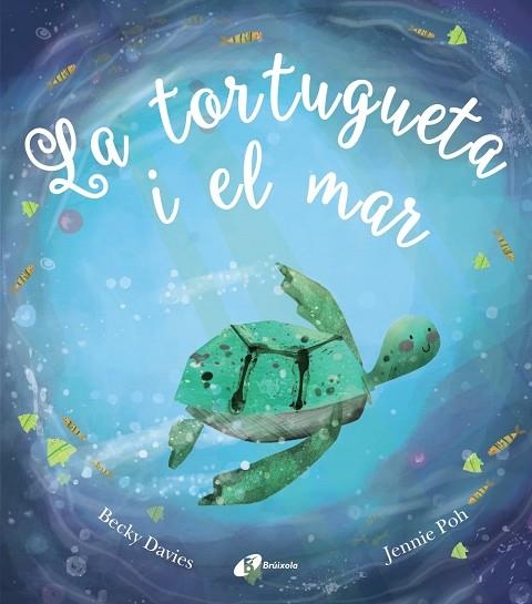 LA TORTUGUETA I EL MAR | 9788499063058 | POH, JENNIE | Llibreria L'Odissea - Libreria Online de Vilafranca del Penedès - Comprar libros